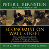 Economist On Wall Street (MP3): Notes On The Sanctity Of Gold, The Value Of Money, The Security Of Investments, And Other Delusions